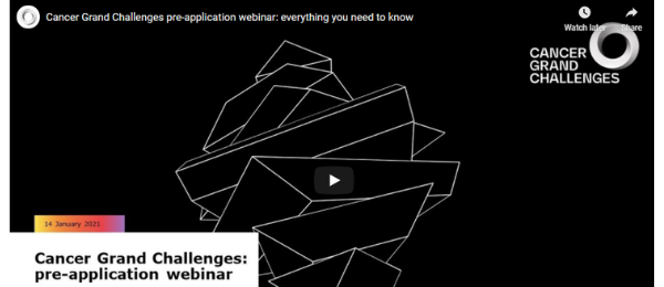 CANCER GRAND CHALLENGES: EVERYTHING YOU NEED TO KNOW ABOUT APPLYING